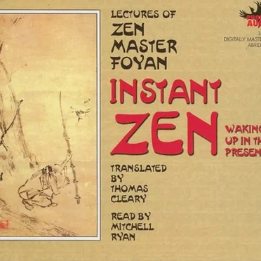 Instant Zen: Waking Up in the Present by 佛眼清遠 - album cover