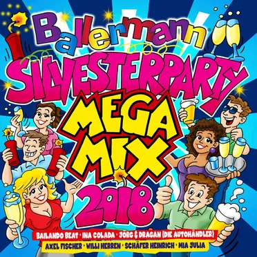 Ballermann: Silvesterparty Megamix 2018 by Various Artists - album cover