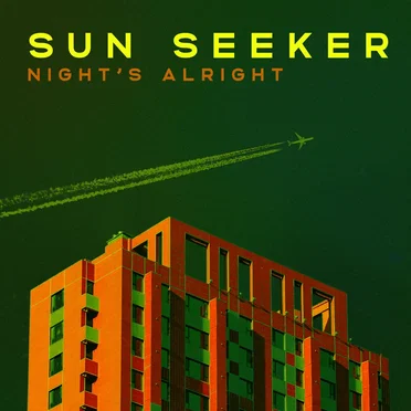 Night’s Alright by Sun Seeker - album cover