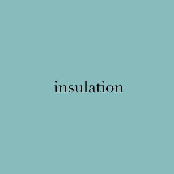 insulation