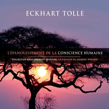 L’Épanouissement de la conscience humaine by Eckhart Tolle - album cover