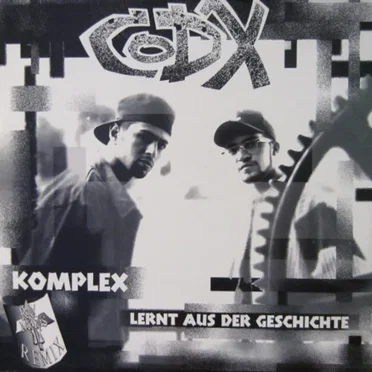 Komplex / Lernt aus der Geschichte by CodX - album cover