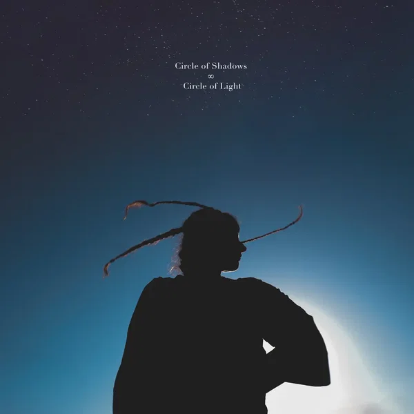 Circle of Shadows ∞ Circle of Light