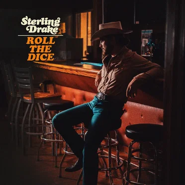 Roll the Dice by Sterling Drake - album cover