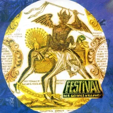 Festival der Geisteskranken