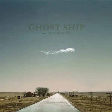 A River with No End by Ghost Ship - album cover