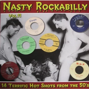Nasty Rockabilly, Vol.11: 14 Terrific Hot Shots From the 50’s by Various Artists - album cover