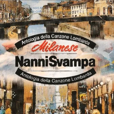 Milanese: Antologia della canzone lombarda