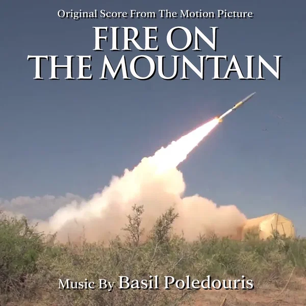 Fire on the Mountain (Original Score From the Motion Picture)