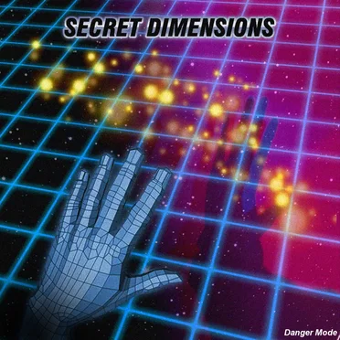 Secret Dimensions by Danger Mode - album cover