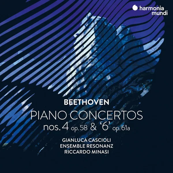 Piano Concertos nos. 4, op. 58 & “6”, op. 61a