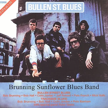 Bullen St. Blues / Trackside Blues by Brunning Sunflower Blues Band - album cover