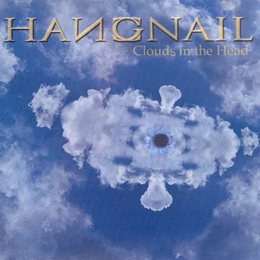 Clouds in the Head by Hangnail - album cover