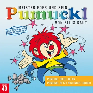 Meister Eder und sein Pumuckl: Pumuckl sieht alles / Pumuckl setzt sich nicht durch by Ellis Kaut - album cover