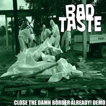 Close the Damn Border Already! Demo