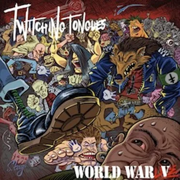 World War Live by Twitching Tongues - album cover