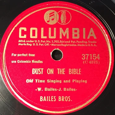 Dust On The Bible / I've Got My One Way Ticket