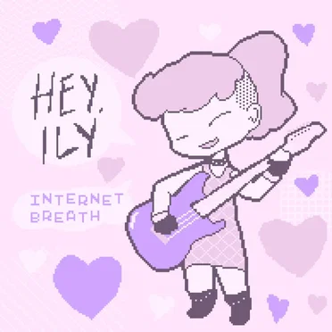 Internet Breath by Hey, ily! - album cover