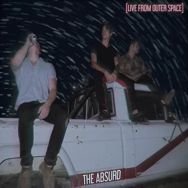 Live From Outer Space by The Absurd - album cover