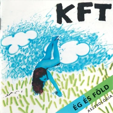 Ég és Föld by KFT - album cover