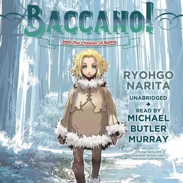 Baccano! 2001 The Children of Bottle by Ryohgo Narita - album cover