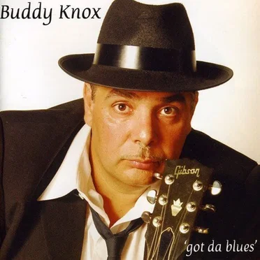 'Got da Blues' by Buddy Knox - album cover