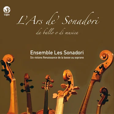 L'Ars de' Sonadori by Ensemble Les Sonadori - album cover