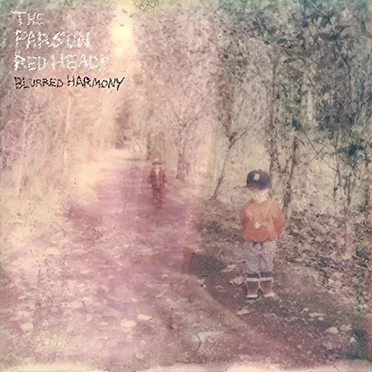 Blurred Harmony by The Parson Red Heads - album cover