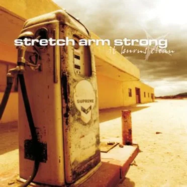 It Burns Clean by Stretch Arm Strong - album cover
