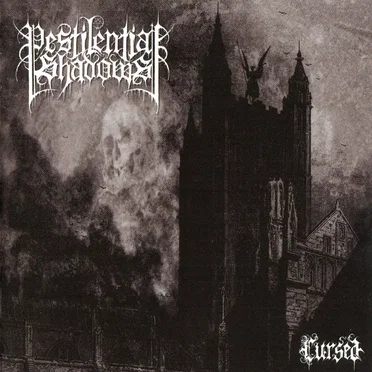 Cursed by Pestilential Shadows - album cover