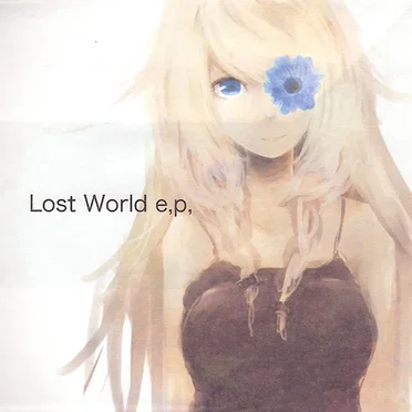 Lost World e.p. by 1オク↓P - album cover