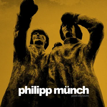 Post Elysium by Philipp Münch - album cover
