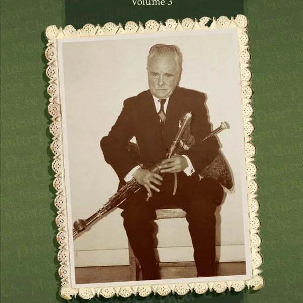The Master Pipers, Volume 3