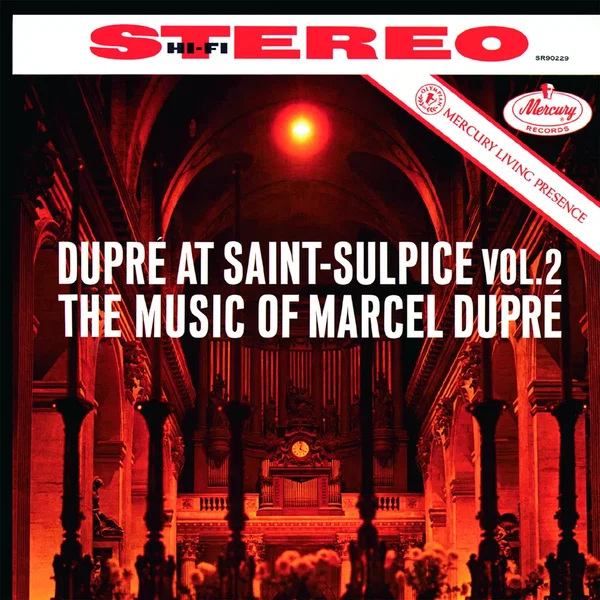 Dupré at Saint-Sulpice, Vol. 2: The music of Marcel Dupré