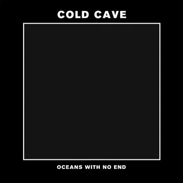 Oceans With No End