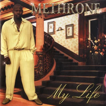 My Life by Methrone - album cover