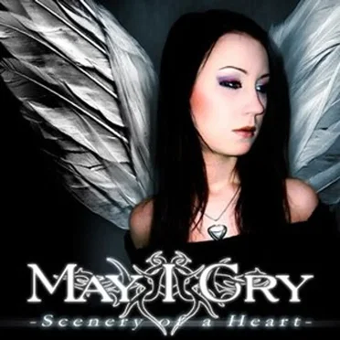 Scenery of a Heart by May I Cry - album cover