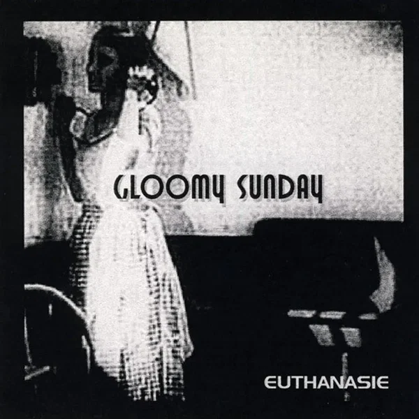 Gloomy Sunday