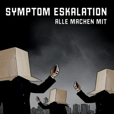 Alle machen mit by Symptom Eskalation - album cover