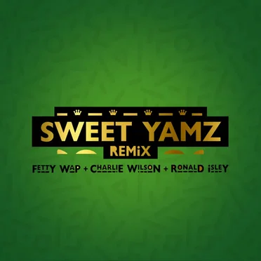 Sweet Yamz (Remix)