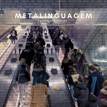 Metalinguagem by Andre van Drunen - album cover