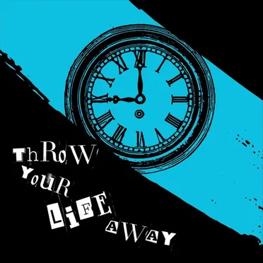 Throw Your Life Away by Dirty-930 - album cover