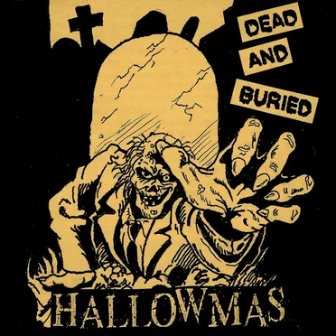 Dead and Buried by Hallowmas - album cover