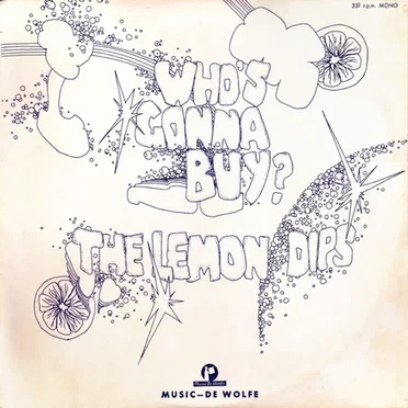 Who's Gonna Buy? by The Lemon Dips - album cover
