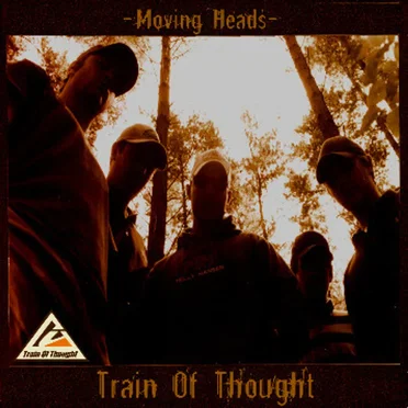Moving Heads by Train of Thought - album cover