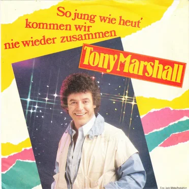 So jung wie heut’ kommen wir nie wieder zusammen