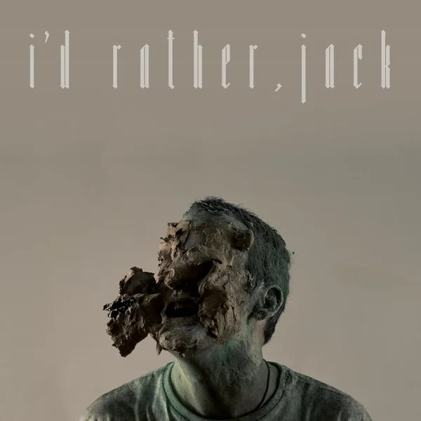 I’d Rather, Jack