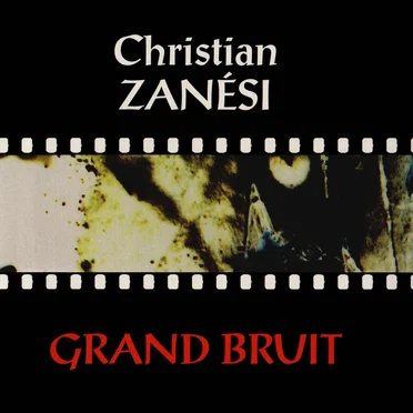 Grand Bruit