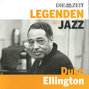 Die Zeit Legenden des Jazz - Duke Ellington