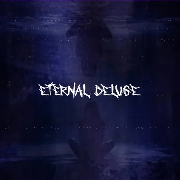 Eternal Deluge